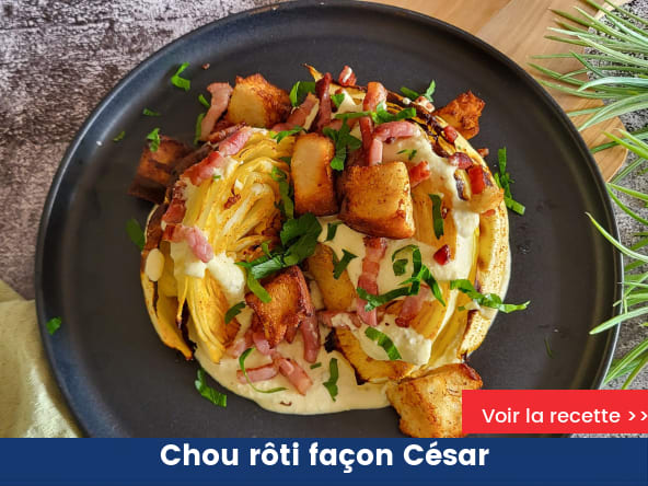 Chou rôti façon César